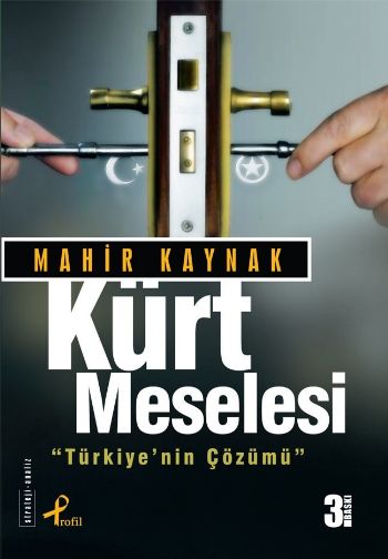 Kürt Meselesi "Türkiye'nin Çözümü"