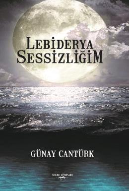 Lebiderya Sessizliğim