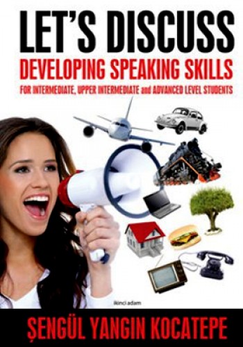 Let’s Discuss - Developing Speaking Skills