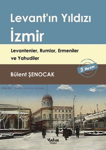 Levantın Yıldızı İzmir Bülent Şenocak