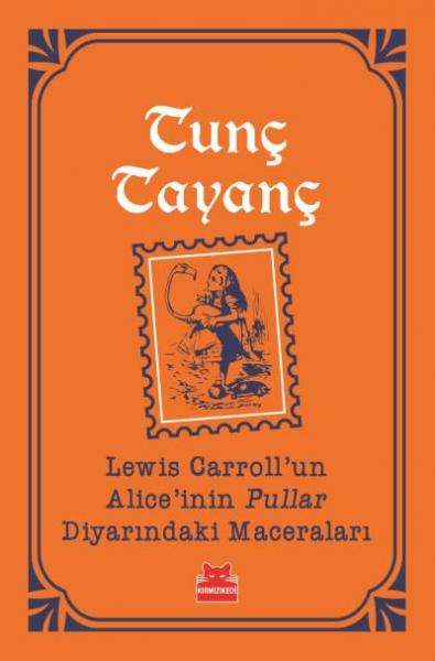 Lewis Carroll’un Alice’inin Pullar Diyarındaki Maceraları