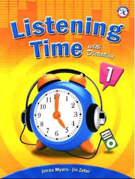 Listening Time 1 with Dictation + MP3 CD