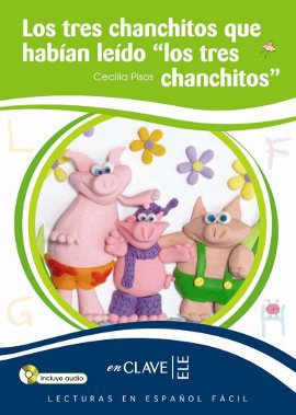 Los Tres Chanchitos Que Habian Leido -Los Tres Chanchitos- + CD (LEEF Nivel-1) 7-10 Yaş İspanyolca Okuma Kitabı