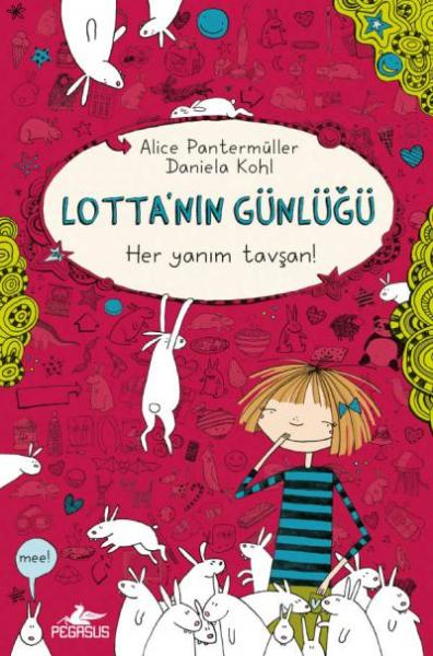 Lotta’nin Günlüğü-Her Yanim Tavşan-Ciltli