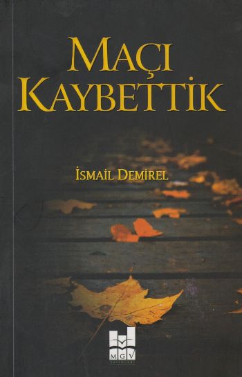 Maçı Kaybettik