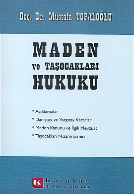 Maden ve Taşocakları Hukuku