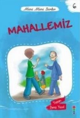 Mahallemiz Deniz Yücel