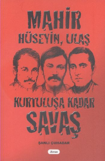 Mahir Hüseyin Ulaş Kurtuluşa Kadar Savaş