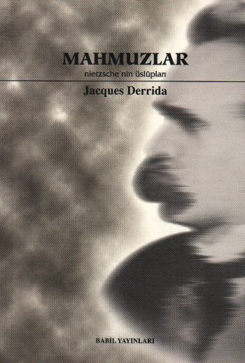 Mahmuzlar Nietzsche’nin Üslupları