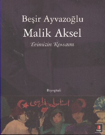 Malik Aksel (Evimizin Ressamı)