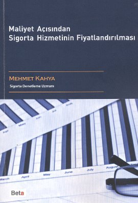 Maliyet Açısından Sigorta Hizmetinin Fiyatlandırılması