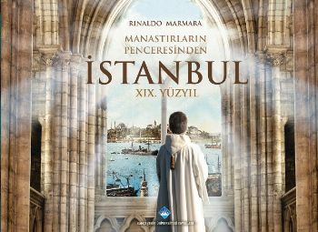 Manastır Penceresinden İstanbul %17 indirimli Rinaldo Marmara