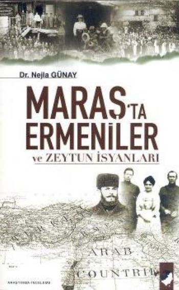 Maraş’ta Ermeniler ve Zeytun İsyanları