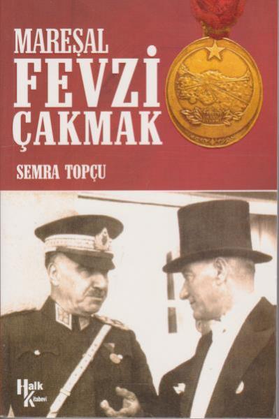 Mareşal Fevzi Çakmak