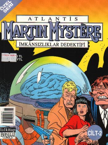 Martin Mystere (Özel Seri) Cilt-2: Çılgınlık Makinesi-Yeraltında Panik-Ölüm Denizi