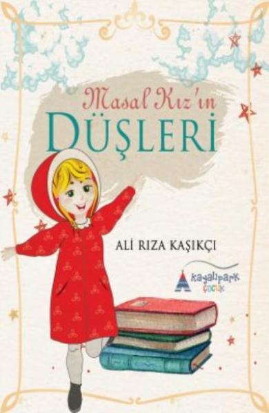 Masal Kız’ın Düşleri