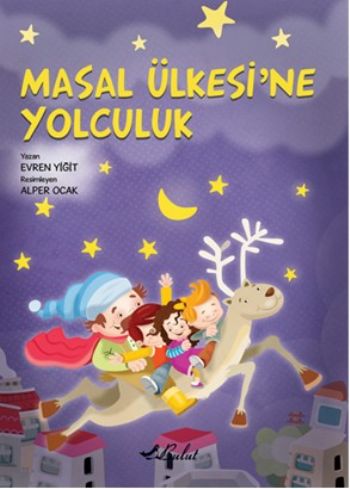 Masal Ülkesine Yolculuk