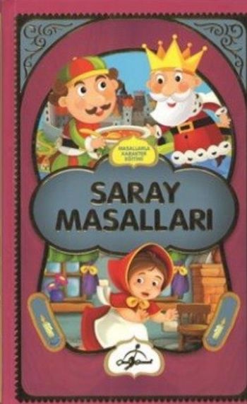 Masallarla Karakter Eğitimi-Saray Masalları