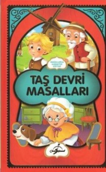 Taş Devri Masalları Masallarla Karakter Eğitimi