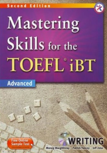 Mastering Skills for the TOEFL iBT Writing