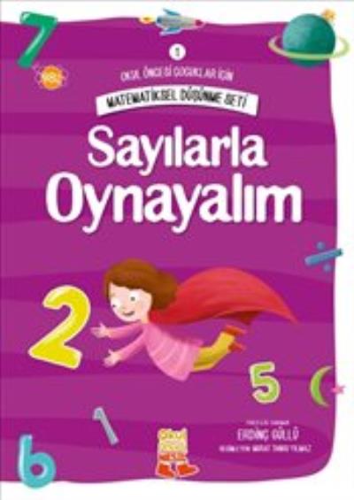 Matematiksel Düşünme Seti 1-Sayılarla Oynayalım