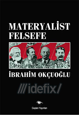 Materyalist Felsefe %17 indirimli İbrahim Okuçuoğlu