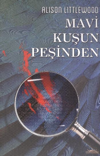 Mavi Kuşun Peşinden