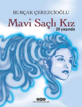 Mavi Saçlı Kız 20 Yaşında-Özel Baskı