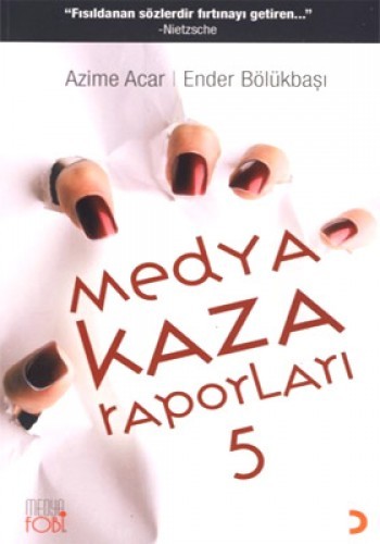 Medya Kaza Raporları 5