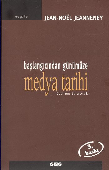 Medya Tarihi (Başlangıcından Günümüze)