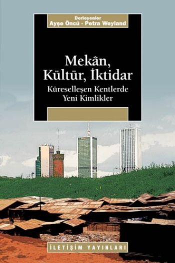 Mekan Kültür İktidar