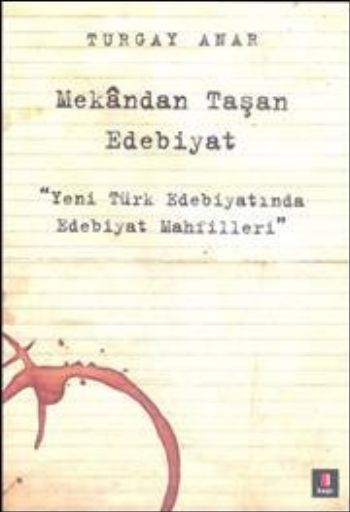 Mekandan Taşan Edebiyat %25 indirimli Turgay Anar