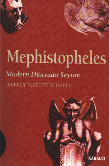 Mephistopheles Modern Dünyada Şeytan %17 indirimli Jeffrey B.Russell