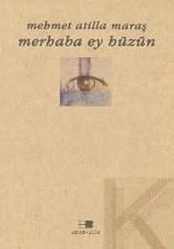 Merhaba Ey Hüzün