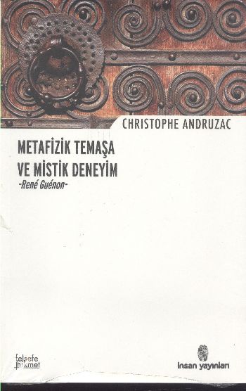 Metafizik Temasa Ve Mıstık Deneyim