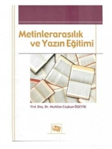 Metinlerarasılık ve Yazın Eğitimi