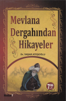 Mevlana Dergahından Hikayeler