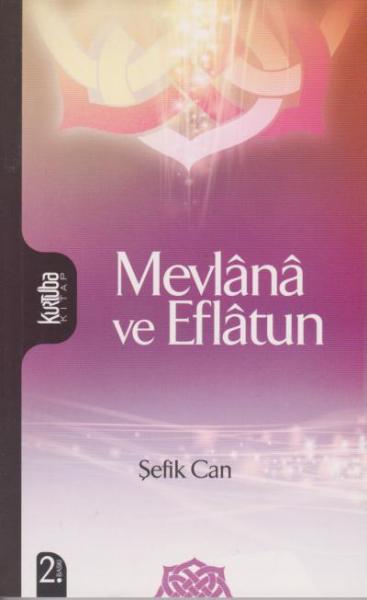 Mevlana Ve Eflatun