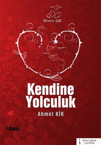 Mevlevi Aşk Kendine Yolculuk