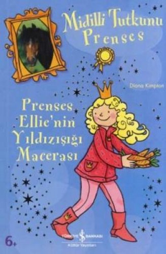Midilli Tutkunu Prenses-Prenses Ellienin Yıldız Macerası %30 indirimli