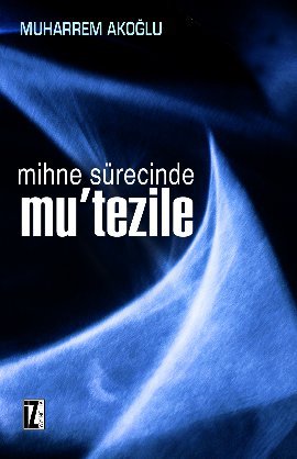 Mihne Sürecinde Mutezile