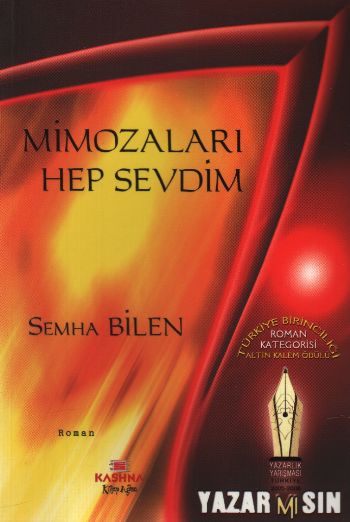 Mimozaları Hep Sevdim