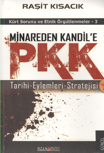 Minareden Kandil'e PKK