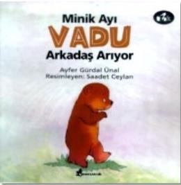 Minik Ayı Vadu Arkadaş Arıyor