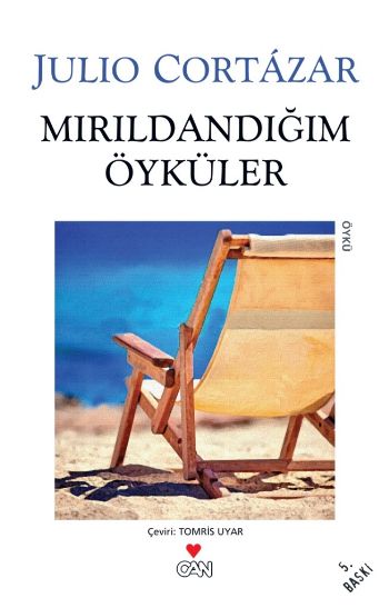 Mırıldandığım Öyküler %30 indirimli Julio Cortazar