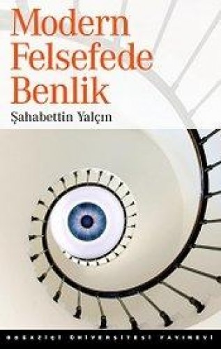 Modern Felsefede Benlik