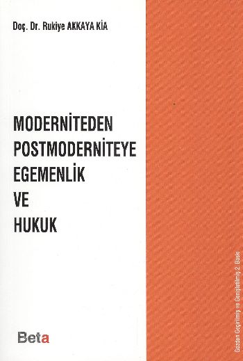 Moderniteden Postmoderniteye Egemenlik ve Hukuk