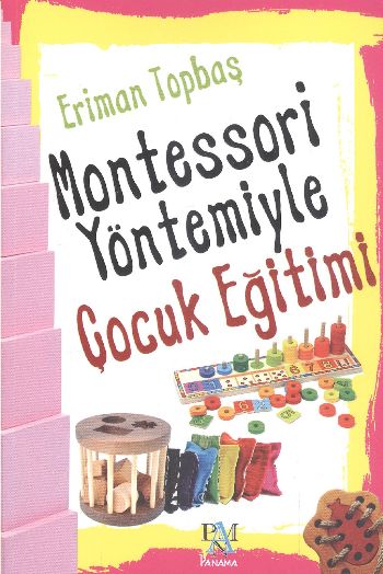 Montessori Yöntemiyle Çocuk Eğitimi