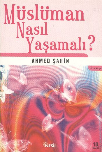 Müslüman Nasıl Yaşamalı