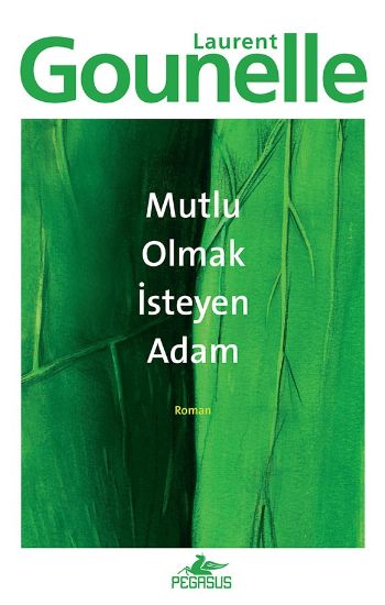 Mutlu Olmak İsteyen Adam